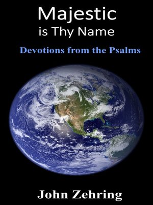 cover image of Majestic is Thy Name